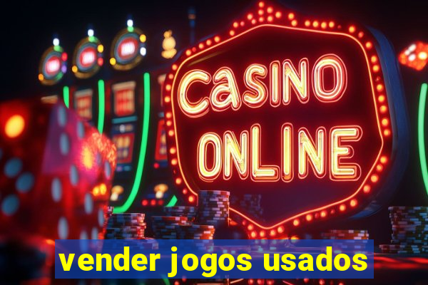 vender jogos usados